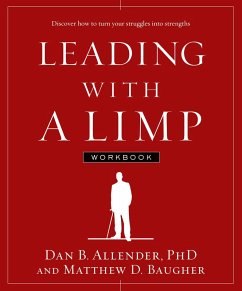 Leading with a Limp Workbook - Allender, Dan B; Baugher, Matthew D