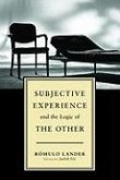 Subjective Experience and the Logic of T