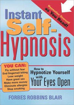 Instant Self-Hypnosis - Blair, Forbes