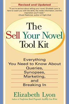 The Sell Your Novel Tool Kit - Lyon, Elizabeth