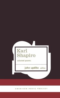 Karl Shapiro Selected Poems - Shapiro, Karl