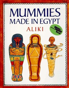 Mummies Made in Egypt - Aliki
