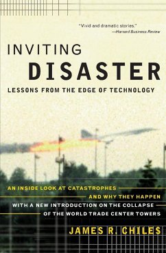 Inviting Disaster - Chiles, James R.