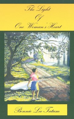 The Light of One Woman's Heart - Tatum, Bonnie Lee