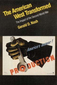 The American West Transformed - Nash, Gerald D