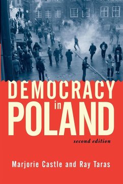 Democracy In Poland - Taras, Raymond; Castle, Marjorie