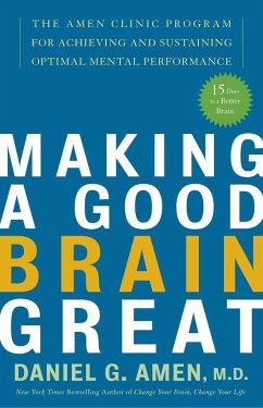 Making a Good Brain Great - Amen, Daniel G