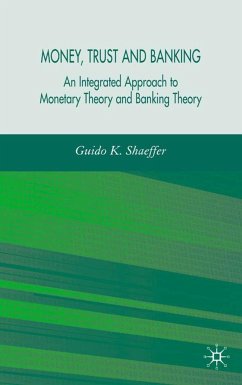 Money, Trust, and Banking - Schaefer, G.