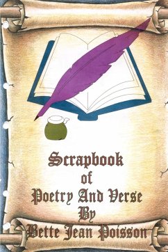 Scrapbook of Poetry and Verse - Poisson, Bette Jean