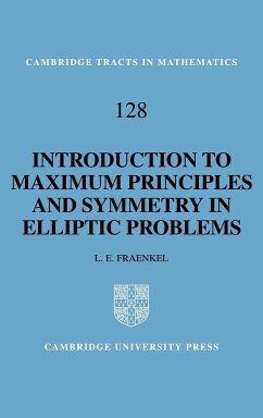 An Introduction to Maximum Principles and Symmetry in Elliptic Problems - Fraenkel, L. E.; L. E., Fraenkel