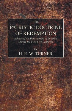 The Patristic Doctrine of Redemption