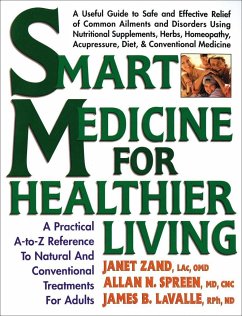 Smart Medicine for Healthier Living - Zand, Janet; Spreen, Allan N.; LaValle, James B.
