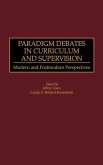 Paradigm Debates in Curriculum and Supervision