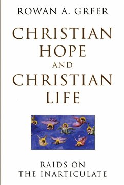 Cover Christian Hope and Christian Life Raids on the Inarticulate