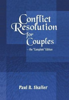 Conflict Resolution for Couples - Shaffer, Paul R.