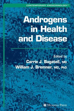 Androgens in Health and Disease - Bagatell, Carrie / Bremner, William J. (eds.)