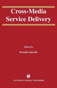 Cross-Media Service Delivery - Spinellis, Diomidis (Hrsg.)
