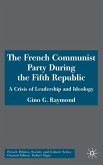 The French Communist Party During the Fifth Republic
