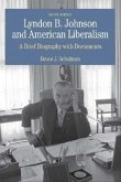 Lyndon B. Johnson and American Liberalism