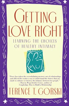 Getting Love Right - Gorski, Terence T