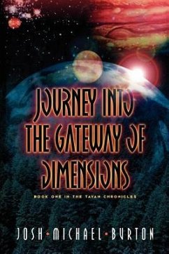 Journey Into The Gateway Of Dimensions - Burton, Josh Michael