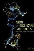 Nisin and Novel Lantibiotics - Jung, G. / Sahl, H.-G. (Hgg.)
