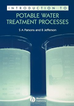 Introduction to Potable Water Treatment Processes - Parsons, Simon; Jefferson, Bruce