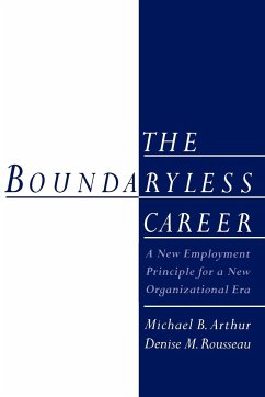 The Boundaryless Career - Arthur, Michael B. / Rousseau, Denise M.