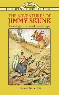 The Adventures of Jimmy Skunk - Burgess, Thornton W.