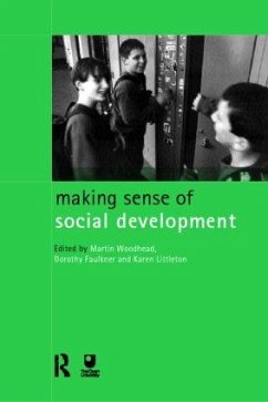 Making Sense of Social Development - Faulkner, Dorothy / Littleton, Karen / Woodhead, Martin (eds.)