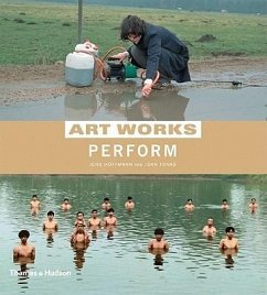 Art Works: Perform - Hoffmann, Jens; Jonas, Joan