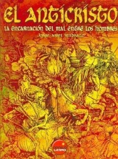 Cover El anticristo : la encarnación del mal entre los hombres