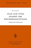 Juan Luis Vives Against the Pseudodialecticians