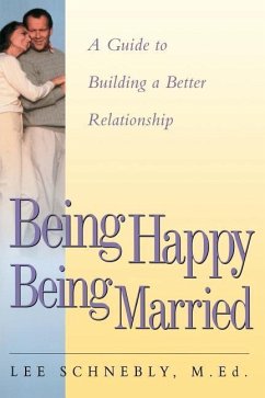 Being Happy Being Married - Schnebly, Lee