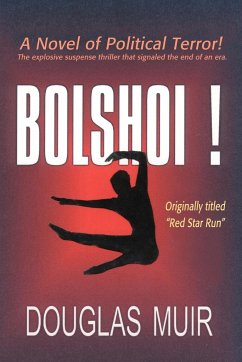 Bolshoi! - Muir, Douglas