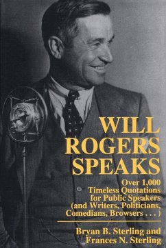 Will Rogers Speaks - Sterling, Bryan