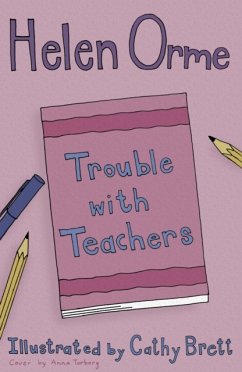 Trouble with Teachers - Orme Helen