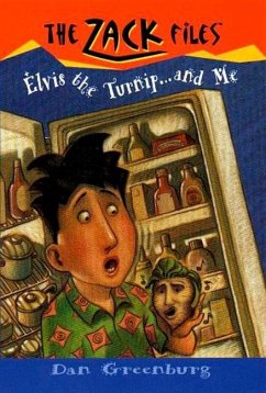 Zack Files 14: Elvis, the Turnip, and Me - Greenburg, Dan