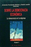 Sobre la democracia económica : la democarcia en la empresa