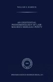 An Existential Phenomenology of Law: Maurice Merleau-Ponty