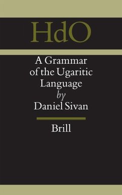 A Grammar of the Ugaritic Language - Sivan, Daniel