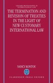 Termination and Revision of Treaties in the Light of New Customary International Law