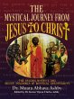 The Mystical Journey From Jesus to... - Bild 1