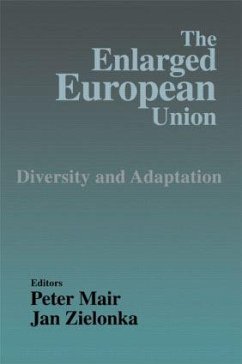 The Enlarged European Union - Mair, Peter / Zielonka, Jan (eds.)