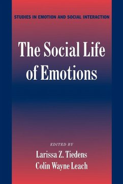 The Social Life of Emotions - Tiedens, Larissa Z. / Leach, Colin Wayne (eds.)