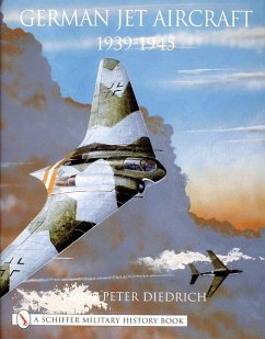German Jet Aircraft: 1939-1945 - Diedrich, Hans-Peter