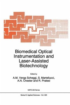 Biomedical Optical Instrumentation and Laser-Assisted Biotechnology - Verga Scheggi, A.M. / Martellucci, S. / Chester, Arthur N. / Pratesi, R. (Hgg.)