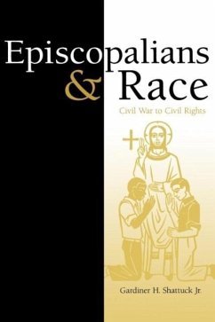 Episcopalians and Race - Shattuck, Gardiner H