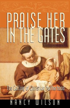 Praise Her in the Gates - Wilson, Nancy