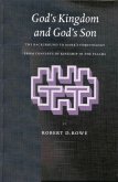 God's Kingdom and God's Son: The Background to Mark's Christology from Concepts of Kingship in the Psalms